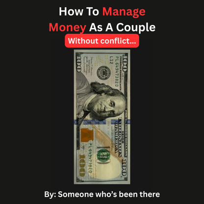 How To Manage Money As A Couple (Without Conflict)